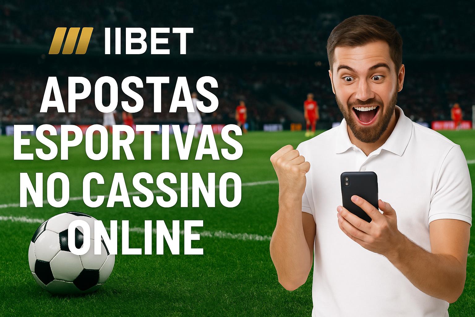 Aposte em apostas esportivas no cassino online IIIBET