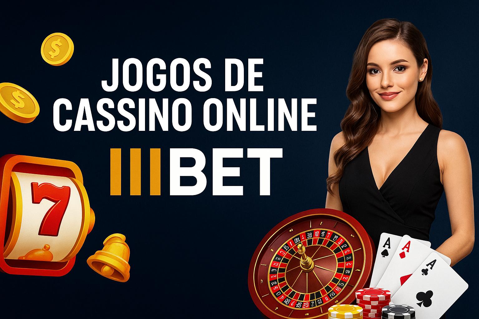 Jogos de cassino online IIIBET